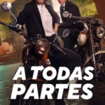 A Todas Partes (2023) Movie Poster