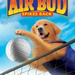 Air Bud Spikes Back (2003) Movie Poster