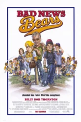 Bad News Bears (2005) Movie Poster