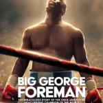 Big George Foreman (2023) Movie Poster