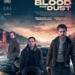 Blood for Dust (2024) Movie Poster