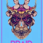 Braid (2019) Movie Poster