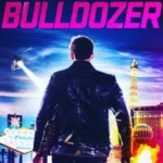 Bulldozer (2021) Movie Poster