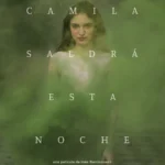 Camila saldrá esta noche (2022) Movie Poster