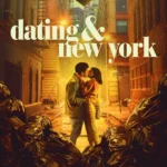 Dating & New York (2021) Movie Poster