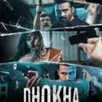 Dhokha Round D Corner (2022) Movie Poster
