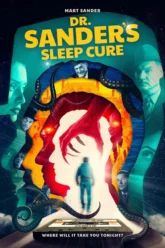 Dr. Sander’s Sleep Cure (2025) Movie Poster