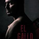 El Gallo (2018) Movie Poster