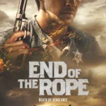 End of the Rope (2025) Movie Poster