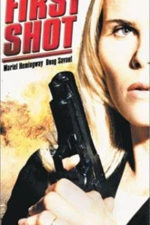 First Shot (2002) Movie Poster