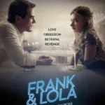 Frank & Lola (2016) Movie Poster
