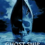 Ghost Ship (2002) Movie Poster
