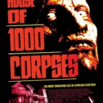 House of 1000 Corpses (2003) Movie Poster
