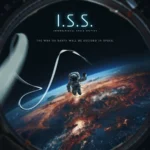 I.S.S. (2024) Movie Poster