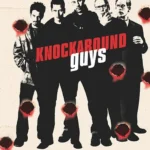 Knockaround Guys (2002) Movie Poster