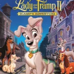 Lady and the Tramp II Scamp’s Adventure (2001) Movie Poster