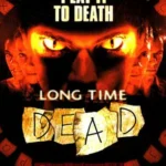 Long Time Dead (2002) Movie Poster