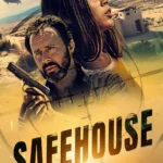 Safehouse (2023) Movie Poster