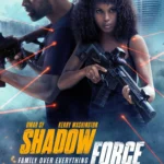 Shadow Force (2025) Movie Poster