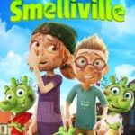 Smelliville (2021) Movie Poster