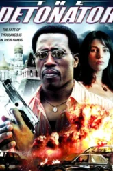 The Detonator (2006) Movie Poster