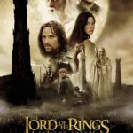 The Lord of the Rings The Two Towers (2003) Movie Poster