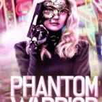 The Phantom Warrior (2024) Movie Poster