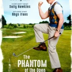 The Phantom of the Open (2022) Movie Poster