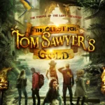 The Quest for Tom Sawyer’s Gold (2023) Movie Poster