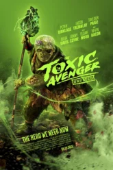 The Toxic Avenger (2025) Movie Poster