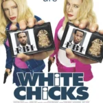 White Chicks (2004) Movie Poster