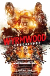 Wyrmwood Apocalypse (2022) Movie Poster